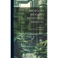 Mergent Moody's Industrial Manual - Hardcover