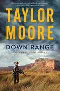 Down Range: A Garrett Kohl Novel - Hardcover