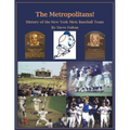 The Metropolitans! History of the New York Mets Baseball Team - Paperback