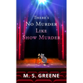 There's No Murder Like Show Murder - Paperback