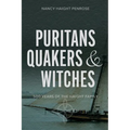 Puritans, Quakers and Witches: Five Hundred Years of the Haight Family - Paperback
