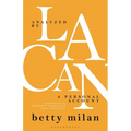 Analyzed by Lacan: A Personal Account - Hardcover