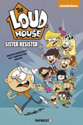 The Loud House Vol. 18: Sister Resister - Paperback