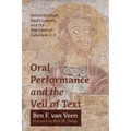 Oral Performance and the Veil of Text - Paperback