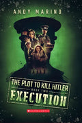 Execution (the Plot to Kill Hitler #2): Volume 2 - Paperback