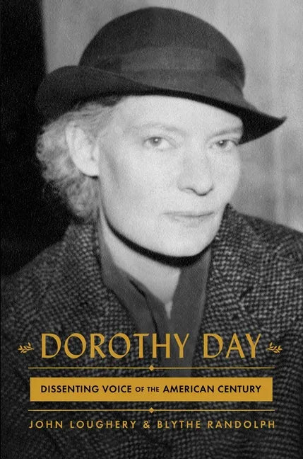 Dorothy Day: Dissenting Voice of the American Century - Hardcover