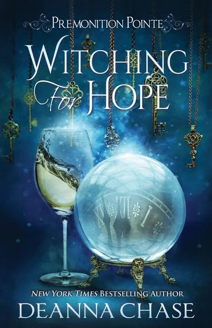 Witching For Hope: A Paranormal Women's Fiction Novel - Paperback