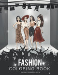 fashion coloring book for girls teen ages 8-12: Fashion Coloring Book, Beauty Fashion Style Other Cute Designs, Clothing, Cool, Cute Designs, Fun For - Paperback