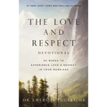 The Love and Respect Devotional: 52 Weeks to Experience Love and Respect in Your Marriage - Paperback