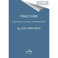 Fracture: Barack Obama, the Clintons, and the Racial Divide - Paperback