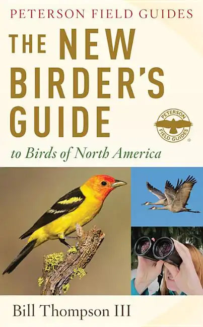 The New Birder's Guide to Birds of North America - Paperback