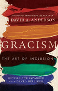 Gracism: The Art of Inclusion - Paperback