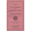 Manual For Hand Bombers and Rifle Grenadiers United States Army - Paperback