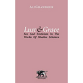 Lust and Grace: Sex & Eroticism in the Works of Muslim Scholars - Paperback
