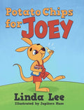 Potato Chips for Joey - Hardcover