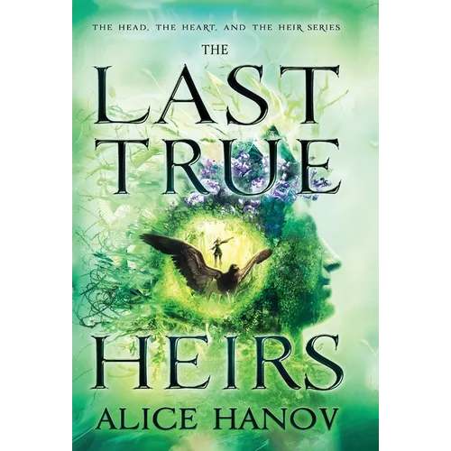 The Last True Heirs - Hardcover
