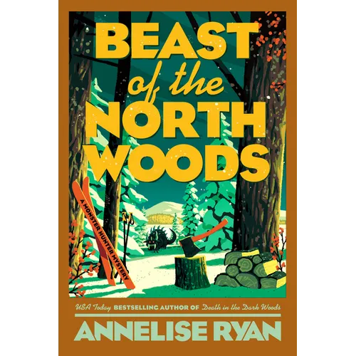 Beast of the North Woods - Hardcover