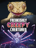 Freakishly Creepy Creatures - Paperback