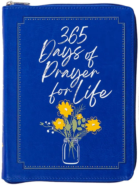 365 Days of Prayer for Life Ziparound Devotional - Imitation Leather