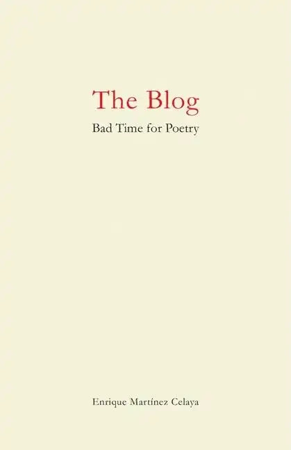 The Blog: Bad Time for Poetry - Paperback