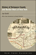 History of Delaware County and Border Wars of New York - Paperback