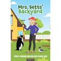 Mrs. Betts' Backyard - Paperback