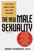 The New Male Sexuality: The Truth about Men, Sex, and Pleasure - Paperback