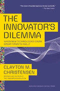 The Innovator's Dilemma: When New Technologies Cause Great Firms to Fail - Paperback