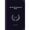100 149 The Progress Of Music - Paperback