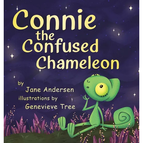 Connie the Confused Chameleon - Hardcover