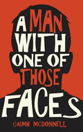 A Man With One of Those Faces - Hardcover