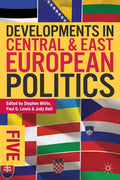Developments in Central and East European Politics 5 - Paperback