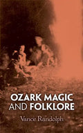 Ozark Magic and Folklore - Paperback