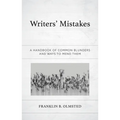 Writers' Mistakes: A Handbook of Common Blunders and Ways to Mend Them - Paperback
