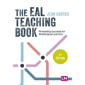 The Eal Teaching Book: Promoting Success for Multilingual Learners - Paperback
