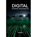 Digital Enterprise Transformation: Rebooting Business Services for the New Global Economy - Paperback