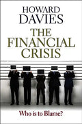 Financial Crisis: Who Is to Blame? - Paperback