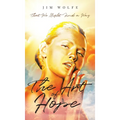 The Art of Hope: That We Might Find a Way - Hardcover