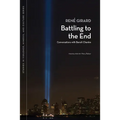 Battling to the End: Conversations with Benoit Chantre - Paperback