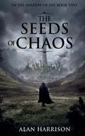 The Seeds of Chaos: In the Shadow of Sin: Book Two - Paperback