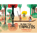 Along the Tapajós - Hardcover