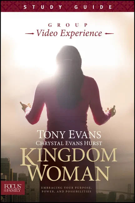 Kingdom Woman, Study Guide: Embracing Your Purpose, Power, and Possibilities - Paperback