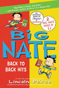 Big Nate: Back to Back Hits: On a Roll and Goes for Broke - Paperback