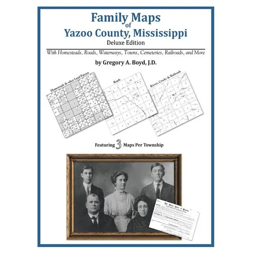 Family Maps of Yazoo County, Mississippi - Paperback