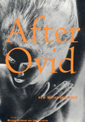After Ovid: New Metamorphoses - Paperback