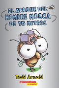 El Ataque del Hombre Mosca de 15 Metros (Attack of the 50-Foot Fly Guy) - Paperback