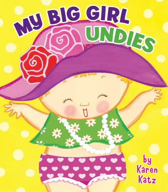 My Big Girl Undies - Board Book