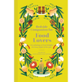 Bedside Companion for Food Lovers: An Anthology of Food Delights for Every Night of the Year - Hardcover