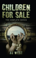 Children For Sale: The Complete Series - Hardcover