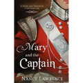 Mary and the Captain: A Pride and Prejudice Continuation - Paperback
